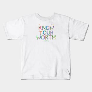 KNOW YOUR WORTH - tropical word art Kids T-Shirt